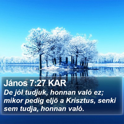 János 7:27 KAR Bible Verse Image