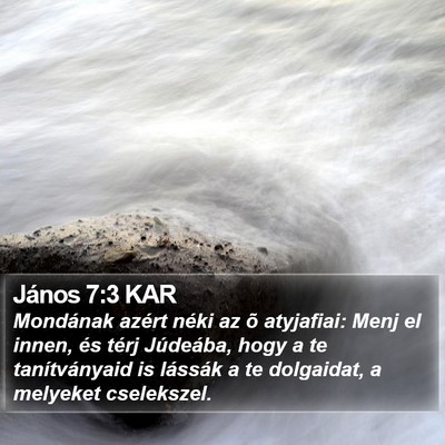 János 7:3 KAR Bible Verse Image