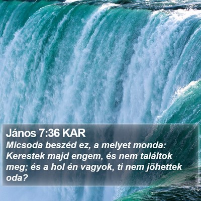 János 7:36 KAR Bible Verse Image