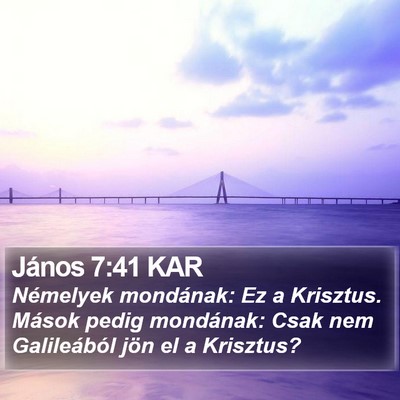 János 7:41 KAR Bible Verse Image