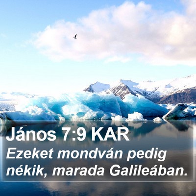 János 7:9 KAR Bible Verse Image
