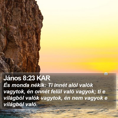 János 8:23 KAR Bible Verse Image