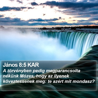 János 8:5 KAR Bible Verse Image