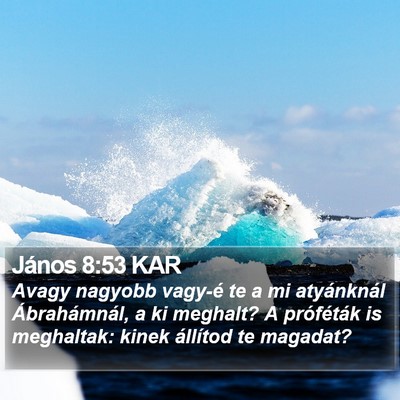 János 8:53 KAR Bible Verse Image