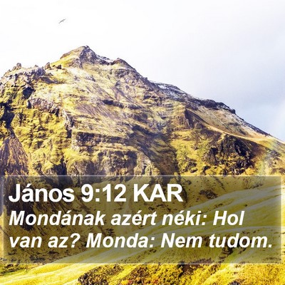 János 9:12 KAR Bible Verse Image