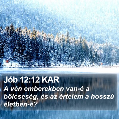 Jób 12:12 KAR Bible Verse Image