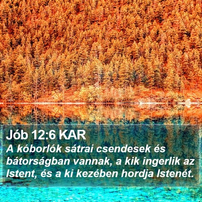 Jób 12:6 KAR Bible Verse Image