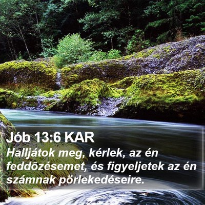 Jób 13:6 KAR Bible Verse Image