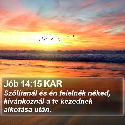 Jób 14:15 KAR Bible Verse Image