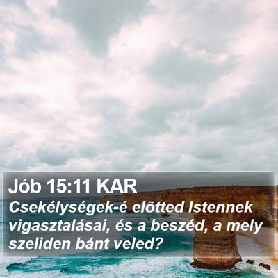 Jób 15:11 KAR Bible Verse Image