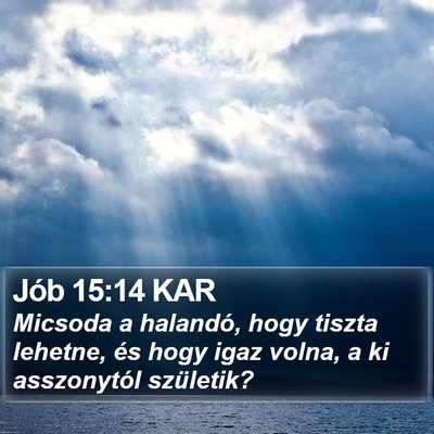 Jób 15:14 KAR Bible Verse Image
