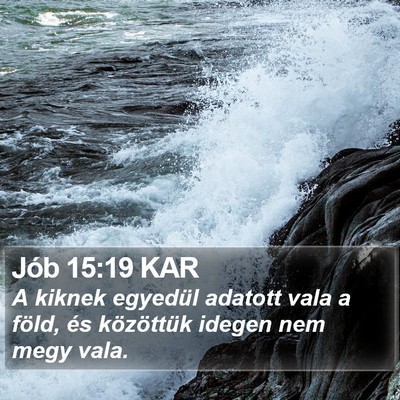Jób 15:19 KAR Bible Verse Image