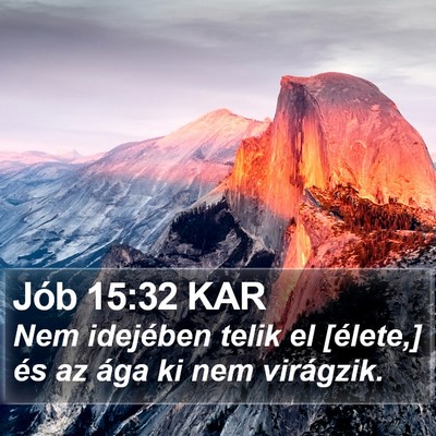 Jób 15:32 KAR Bible Verse Image
