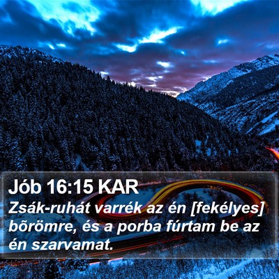 Jób 16:15 KAR Bible Verse Image