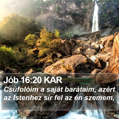 Jób 16:20 KAR Bible Verse Image