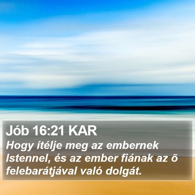 Jób 16:21 KAR Bible Verse Image