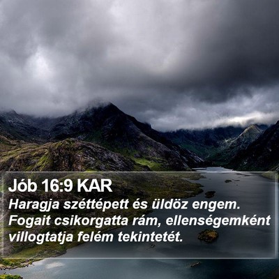Jób 16:9 KAR Bible Verse Image