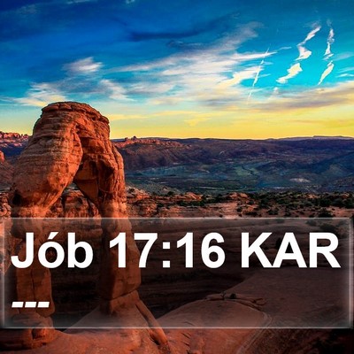 Jób 17:16 KAR Bible Verse Image