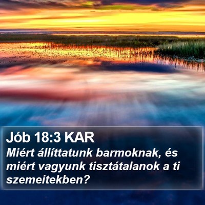 Jób 18:3 KAR Bible Verse Image
