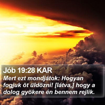 Jób 19:28 KAR Bible Verse Image