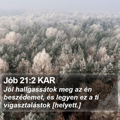 Jób 21:2 KAR Bible Verse Image