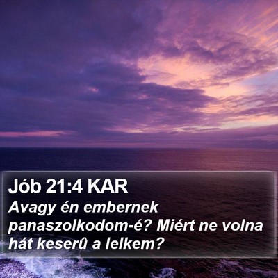 Jób 21:4 KAR Bible Verse Image