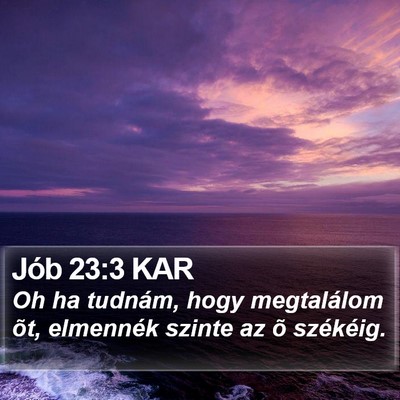 Jób 23:3 KAR Bible Verse Image
