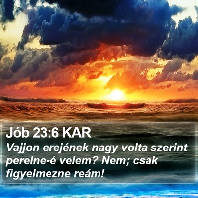 Jób 23:6 KAR Bible Verse Image