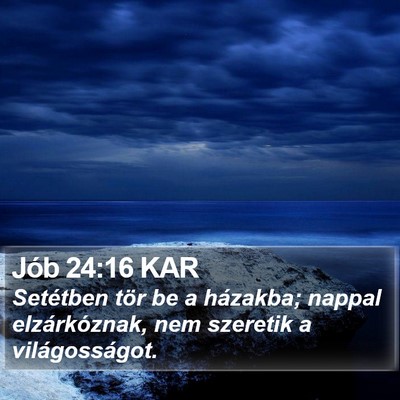 Jób 24:16 KAR Bible Verse Image