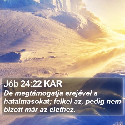 Jób 24:22 KAR Bible Verse Image