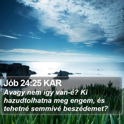 Jób 24:25 KAR Bible Verse Image