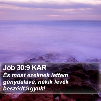 Jób 30:9 KAR Bible Verse Image