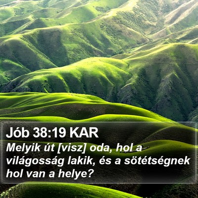 Jób 38:19 KAR Bible Verse Image