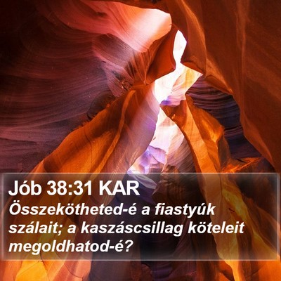 Jób 38:31 KAR Bible Verse Image