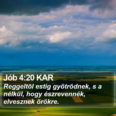 Jób 4:20 KAR Bible Verse Image