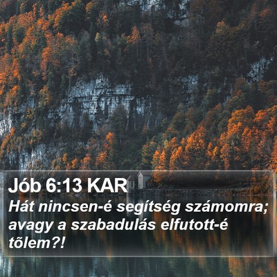 Jób 6:13 KAR Bible Verse Image