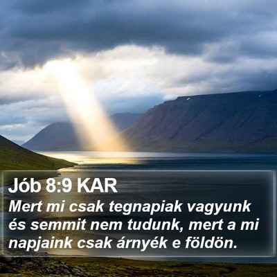 Jób 8:9 KAR Bible Verse Image
