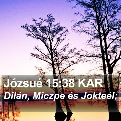 Józsué 15:38 KAR Bible Verse Image
