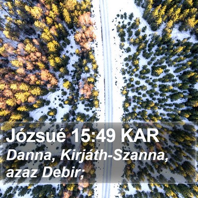 Józsué 15:49 KAR Bible Verse Image