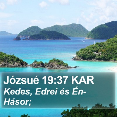 Józsué 19:37 KAR Bible Verse Image