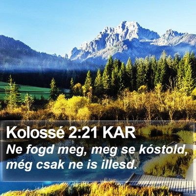 Kolossé 2:21 KAR Bible Verse Image