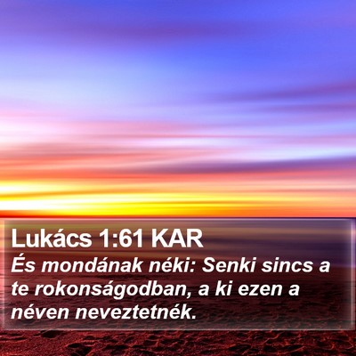 Lukács 1:61 KAR Bible Verse Image