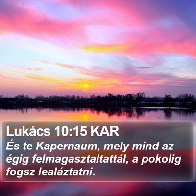 Lukács 10:15 KAR Bible Verse Image
