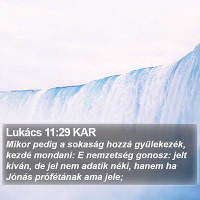 Lukács 11:29 KAR Bible Verse Image