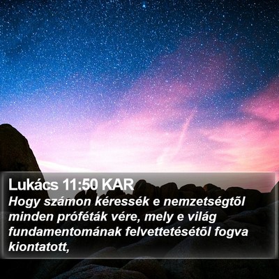 Lukács 11:50 KAR Bible Verse Image