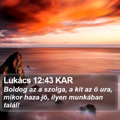 Lukács 12:43 KAR Bible Verse Image