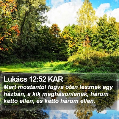 Lukács 12:52 KAR Bible Verse Image