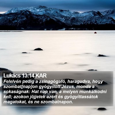 Lukács 13:14 KAR Bible Verse Image