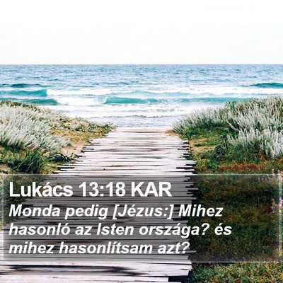 Lukács 13:18 KAR Bible Verse Image