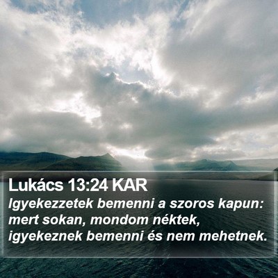Lukács 13:24 KAR Bible Verse Image